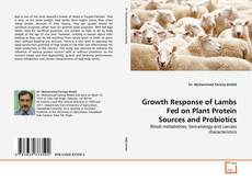 Bookcover of Growth Response of Lambs Fed on Plant Protein Sources and Probiotics