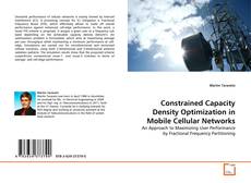 Couverture de Constrained Capacity Density Optimization in Mobile Cellular Networks