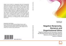 Copertina di Negative Reciprocity, Deviance and Organizational Ethics