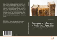 Bookcover of Resources and Performance of Academics at Universities