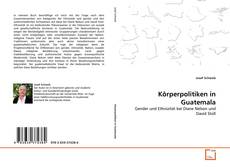 Couverture de Körperpolitiken in Guatemala