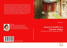 Copertina di Access to health in a Chinese village