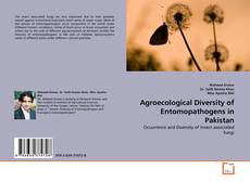Bookcover of Agroecological Diversity of Entomopathogens in Pakistan