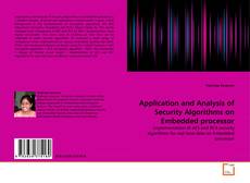 Обложка Application and Analysis of Security Algorithms on Embedded processor