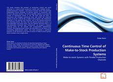 Continuous Time Control of Make-to-Stock Production Systems kitap kapağı