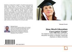 Copertina di How Much Education Corruption Costs?