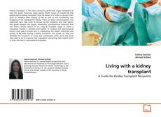 Living with a kidney transplant的封面