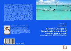 Copertina di Seasonal Changes in Waterfowl Community of Clifton Coast, Karachi