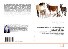 Environmental toxicology in industrial city的封面