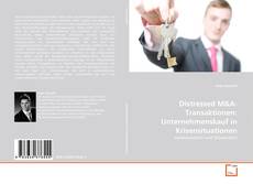 Distressed M&A- Transaktionen: Unternehmenskauf in Krisensituationen的封面