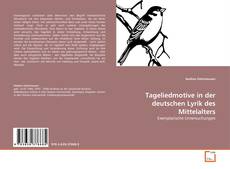 Tageliedmotive in der deutschen Lyrik des Mittelalters的封面