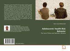 Borítókép a  Adolescents' Health-Risk Behavior - hoz