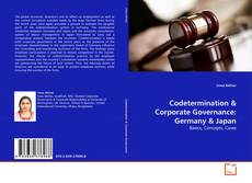 Copertina di Codetermination & Corporate Governance: Germany & Japan