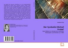 Borítókép a  Der Symbolist Michail Vrubel' - hoz
