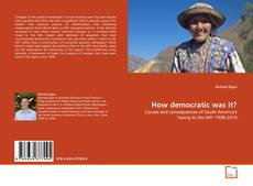 Copertina di How democratic was it?