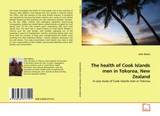 Copertina di The health of Cook Islands men in Tokoroa, New Zealand