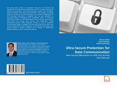 Обложка Ultra-Secure Protection for Data Communication