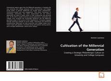 Portada del libro de Cultivation of the Millennial Generation