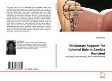 Copertina di Missionary Support for Colonial Rule in Zambia Revisited