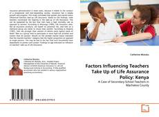 Copertina di Factors Influencing Teachers Take Up of Life Assurance Policy: Kenya