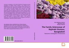 Copertina di The Family Asteraceae of Rajshahi Division, Bangladesh