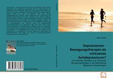 Copertina di Depressionen - Bewegungstherapie als wirksames Antidepressivum?