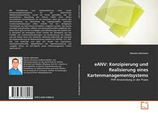 Copertina di eANV: Konzipierung und Realisierung eines Kartenmanagementsystems