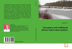 Copertina di Corruption and traditional african moral value systems