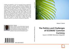 Copertina di The Politics and Challenges of ECOWAS' Common Currency