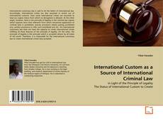 Copertina di International Custom as a Source of International Criminal Law