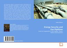 Copertina di Energy Security and Gas Pipelines