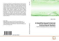 Copertina di A Satellite-based Internet Instructional System