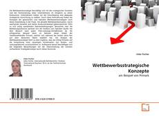 Copertina di Wettbewerbsstrategische Konzepte