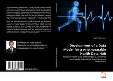 Copertina di Development of a Data Model for a wrist wearable Health Data Hub