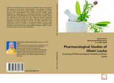 Copertina di Pharmacological Studies of Dhatri Lauha