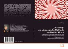 Copertina di „Coaching“ als pädagogische Methode und Didaktikform