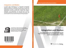 Bookcover of Integration und Medien