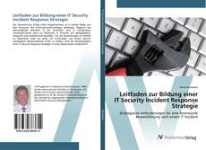 Buchcover von Leitfaden zur Bildung einer IT Security Incident Response Strategie