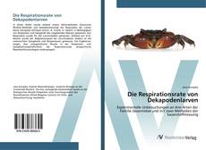 Capa do livro de Die Respirationsrate von Dekapodenlarven 