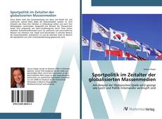 Bookcover of Sportpolitik im Zeitalter der globalisierten Massenmedien