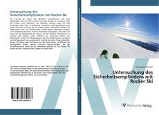 Capa do livro de Untersuchung des Sicherheitsempfindens mit Rocker Ski 