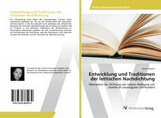 Bookcover of Entwicklung und Traditionen der lettischen Nachdichtung
