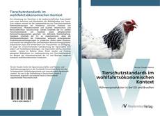 Buchcover von Tierschutzstandards im wohlfahrtsökonomischen Kontext