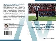 Capa do livro de Sponsoring im deutschen Profifußball - sportsoziologisch betrachtet 
