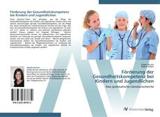 Bookcover of Förderung der Gesundheitskompetenz bei Kindern und Jugendlichen