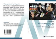 Bookcover of Glücksspielsucht bei Migranten