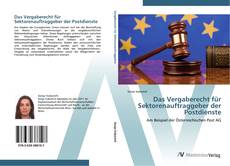 Bookcover of Das Vergaberecht für Sektorenauftraggeber der Postdienste