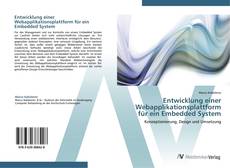 Buchcover von Entwicklung einer Webapplikationsplattform für ein Embedded System