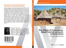 Bookcover of The effects of Community-Based Tourism on socio-cultural values