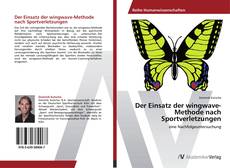 Bookcover of Der Einsatz der wingwave-Methode nach Sportverletzungen